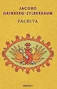 Kartonierter Einband Pachita (Spanish Edition) von Jacobo Grinberg-Zylberbaum