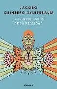 Kartonierter Einband La construcción de la realidad / The Construction of Reality von Jacobo Grinberg-Zylberbaum