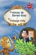 Kartonierter Einband El retrato de Dorian Gray y El príncipe feliz von Oscar Wilde