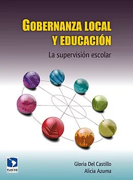 E-Book (epub) Gobernanza local y educación von Gloria Del Castillo Alemán, Alicia Azuma Hiruma