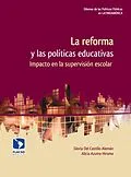E-Book (epub) La reforma y las políticas educativas von Gloria Del Castillo Alemán, Alicia Azuma Hiruma