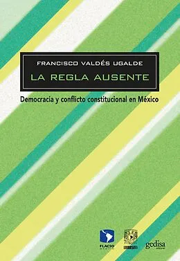 E-Book (epub) La regla ausente von Francisco Valdes Ugalde