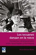 E-Book (epub) Los tecuanes danzan en la nieve von Cecilia Bobes Leon