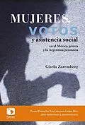 E-Book (epub) Mujeres, votos y asistencia social en el México priista y la Argentina peronista von Gisela Zaremberg