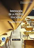 E-Book (epub) Innovación en la política educativa von Teresa Bracho González