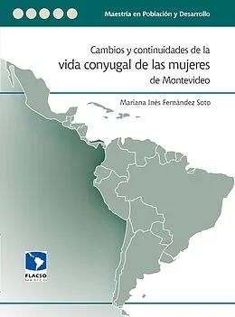 E-Book (epub) Cambios y continuidades de la vida conyugal de las mujeres de Montevideo von Mariana Ines Fernandez Soto