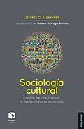 E-Book (epub) Sociología cultural von Jeffrey C. Alexander