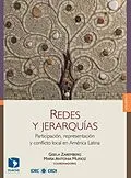 E-Book (epub) Redes y jerarquías II von Gisela Zaremberg, Maria Antonia Munoz, Todd A. Eisenstadt