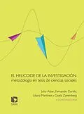 E-Book (epub) El helicoide de la investigación: metodología en tesis de ciencias sociales von Liliana Martínez Pérez, Jefferson Jaramillo Marín, Gislene Moreira