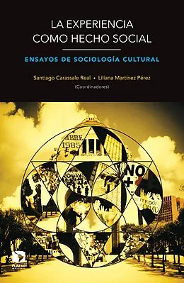 E-Book (epub) La experiencia como hecho social von Santiago Carassale, Liliana Martinez Perez, Jorge Eduardo Suarez Gomez