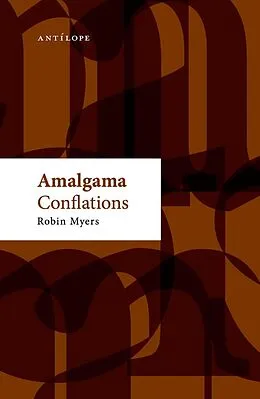 E-Book (epub) Amalgama / Conflations von Robin Myers