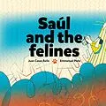 E-Book (epub) Saul and the Felines von Juan Casas Avila