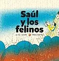 E-Book (epub) Saúl y los felinos von Juan Casas Ávila