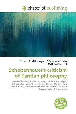 Couverture cartonnée Schopenhauer's criticism of Kantian philosophy de 