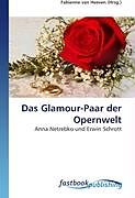 Kartonierter Einband Das Glamour-Paar der Opernwelt von 