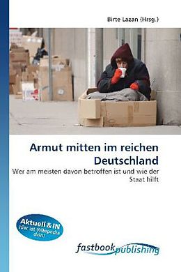 Kartonierter Einband Armut mitten im reichen Deutschland von 