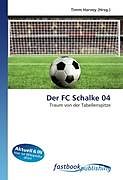 Kartonierter Einband Der FC Schalke 04 von 