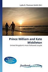 Couverture cartonnée Prince William and Kate Middleton de Lydia D. Thomson-Smith