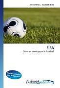 Couverture cartonnée FIFA de Alexandre L. Joubert