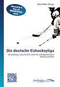 Kartonierter Einband Die deutsche Eishockeyliga von 