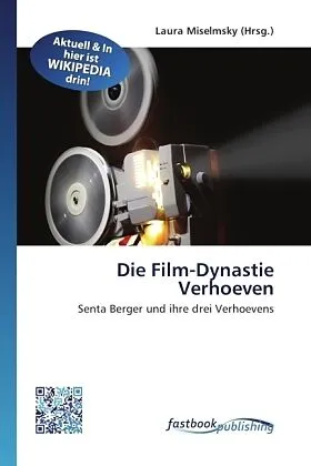 Die Film-Dynastie Verhoeven