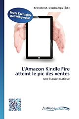 Couverture cartonnée L'Amazon Kindle Fire atteint le pic des ventes de 