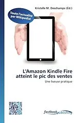 Kartonierter Einband (Kt) L'Amazon Kindle Fire atteint le pic des ventes von 