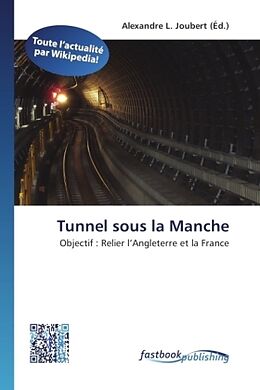 Kartonierter Einband Tunnel sous la Manche von 