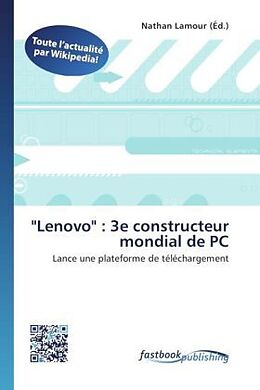 Couverture cartonnée &quot;Lenovo&quot; : 3e constructeur mondial de PC de 