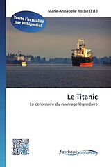 Couverture cartonnée Le Titanic de 