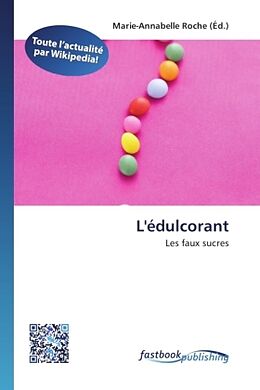 Couverture cartonnée L'édulcorant de 