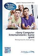 Kartonierter Einband «Sony Computer Entertainment»: Game giant von 