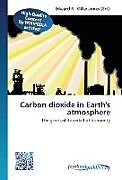 Kartonierter Einband Carbon dioxide in Earth's atmosphere von 