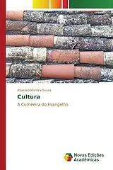Kartonierter Einband (Kt) Cultura von Alzenizio Moreira Souza