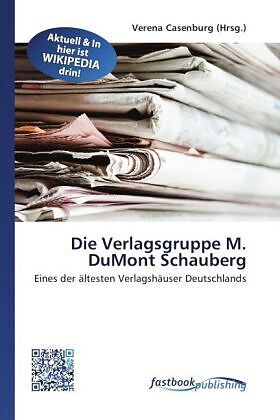 Die Verlagsgruppe M. DuMont Schauberg
