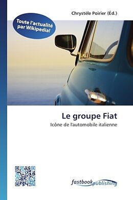 Kartonierter Einband Le groupe Fiat von 