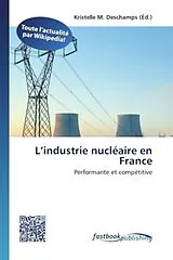 Kartonierter Einband L industrie nucléaire en France von 