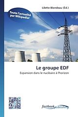 Couverture cartonnée Le groupe EDF de 