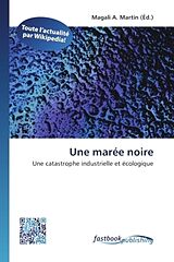 Couverture cartonnée Une marée noire de 