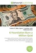 Kartonierter Einband K Foundation Burn a Million Quid von 