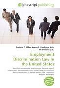 Couverture cartonnée Employment Discrimination Law in the United States de 