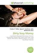 Kartonierter Einband Dirty Sexy Money von 