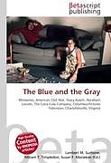 Kartonierter Einband The Blue and the Gray von 