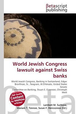 Couverture cartonnée World Jewish Congress lawsuit against Swiss banks de 