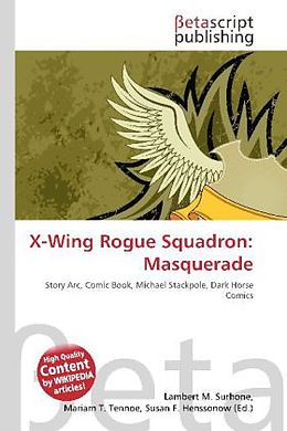Couverture cartonnée X-Wing Rogue Squadron: Masquerade de 
