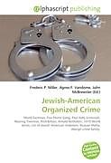 Couverture cartonnée Jewish-American Organized Crime de 