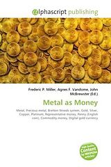 Kartonierter Einband Metal as Money von 
