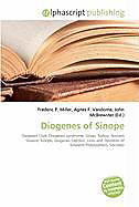 Kartonierter Einband Diogenes of Sinope von Frederic P. Miller, Agnes F. Vandome, John McBrewster