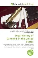Legal History of Cannabis in the United States von