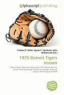 Kartonierter Einband 1975 Detroit Tigers season von 